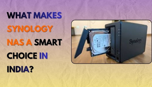 What Makes Synology NAS a Smart Choice in India.jpg