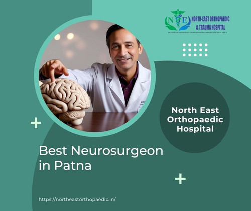 Best Neurosurgeon in Patna: North East Orthopaedic Hospital.jpg