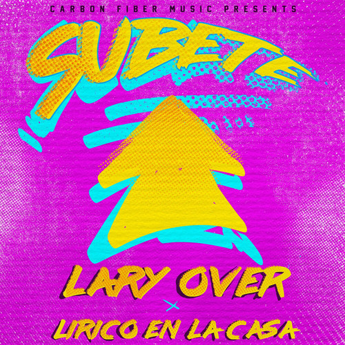 Cover of Subete by Lary Over, Lirico En La Casa.jpg