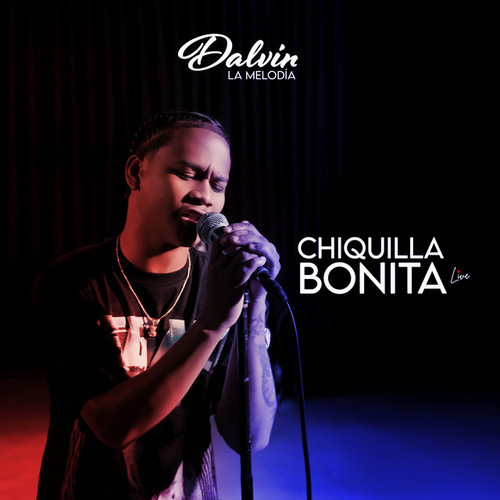 Cover of Chiquilla Bonita Cover by Dalvin La Melodia.jpg