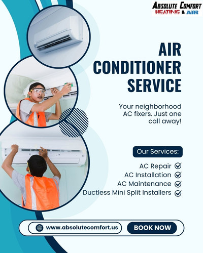 Stay Cool With Expert Air Conditioner Service | Absolute Comfort Heating & Air.jpg