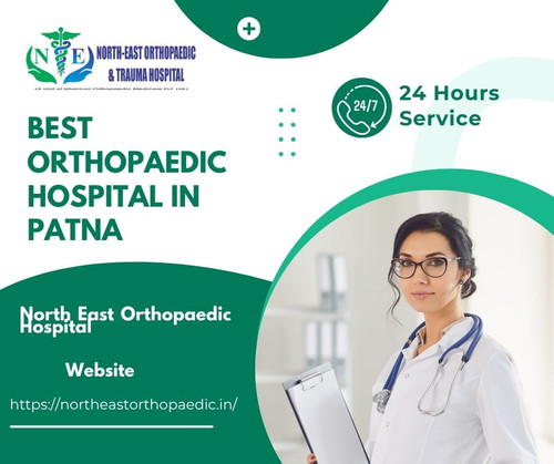 Best Orthopaedic Hospital in Patna: North East Orthopaedic Hospital.jpg