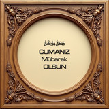 Cumanız Mübarek Olsun 160620250249 N50
