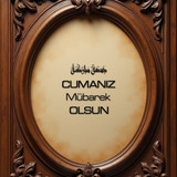 Cumanız Mübarek Olsun 160620250249 N76