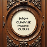 Cumanız Mübarek Olsun 160620250249 N68