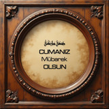 Cumanız Mübarek Olsun 160620250249 N82