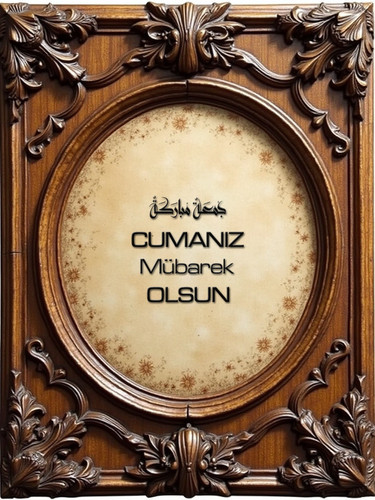 Cumanız Mübarek Olsun 160620250249 N88.jpg