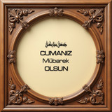 Cumanız Mübarek Olsun 160620250249 N11