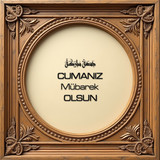 Cumanız Mübarek Olsun 160620250249 N1