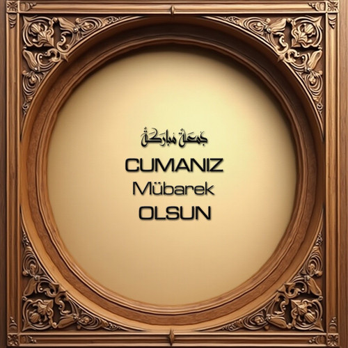 Cumanız Mübarek Olsun 160620250249 N18.jpg