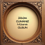 Cumanız Mübarek Olsun 160620250249 N18