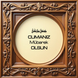 Cumanız Mübarek Olsun 160620250249 N9