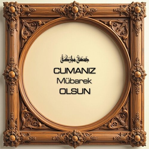 Cumanız Mübarek Olsun 160620250249 N10.jpg