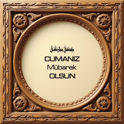 Cumanız Mübarek Olsun 160620250249 N25.jpg