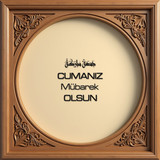 Cumanız Mübarek Olsun 160620250249 N29