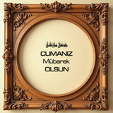 Cumanız Mübarek Olsun 160620250249 N32