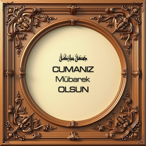 Cumanız Mübarek Olsun 160620250249 N30.jpg