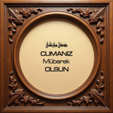 Cumanız Mübarek Olsun 160620250249 N46