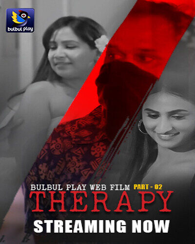 Therapy Part 2 2025 Bulbulplay Hot Series Download Therapy Part 2 2025 Bulbulplay Hot Series Download