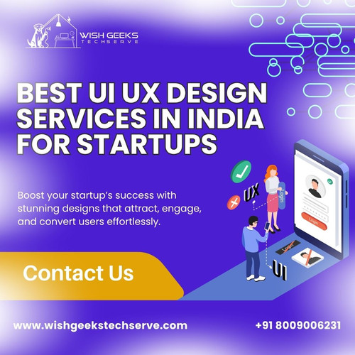 Best UI UX design services in India for startups | Wish Geeks Techserve.jpg