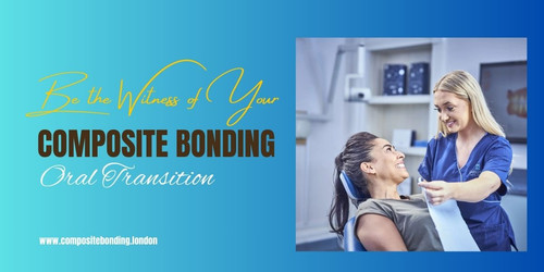 Be the Witness of Your Oral Transition with Composite Bonding.jpg
