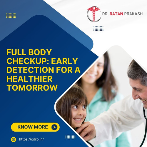 Full Body Checkup: Early Detection for a Healthier Tomorrow.jpg