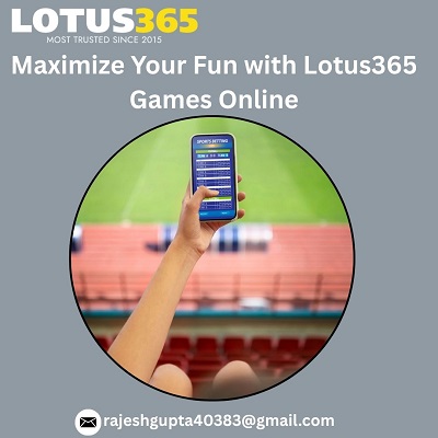 Maximize Your Fun with Lotus365 Games Online.jpg