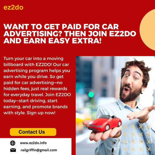 Want to Get Paid for Car Advertising Then Join EZ2DO and Earn Easy Extra!.jpg