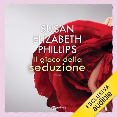 Susan Elizabeth Phillips - Il gioco della seduzione꞉ Chicago Stars 1 (2018) (mp3 - 128 kbps)