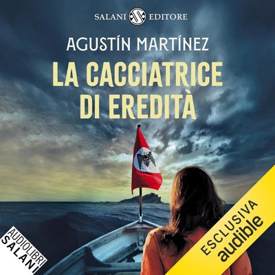 Agustín Martínez - La cacciatrice di eredità (2025) (mp3 - 128 kbps)
