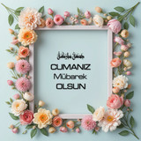 Cumanız Mübarek Olsun 180620251550 N103