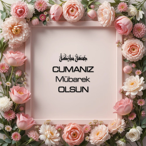 Cumanız Mübarek Olsun 180620251550 N98.jpg