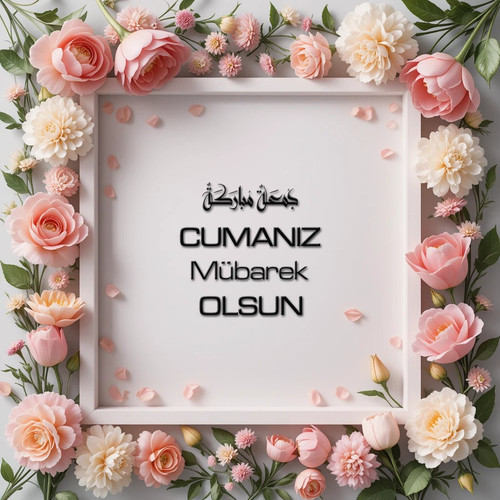 Cumanız Mübarek Olsun 180620251550 N99.jpg