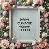 Cumanız Mübarek Olsun 180620251550 N87
