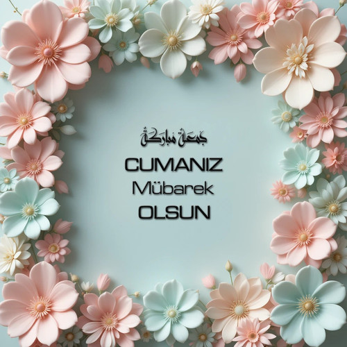 Cumanız Mübarek Olsun 180620251550 N126.jpg