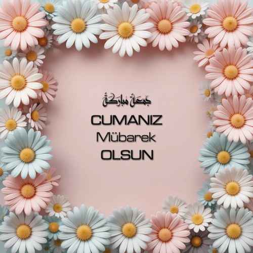 Cumanız Mübarek Olsun 180620251550 N132.jpg