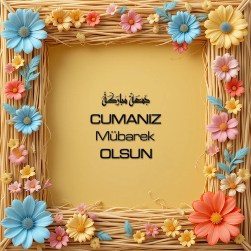 Cumanız Mübarek Olsun 180620251550 N149.jpg