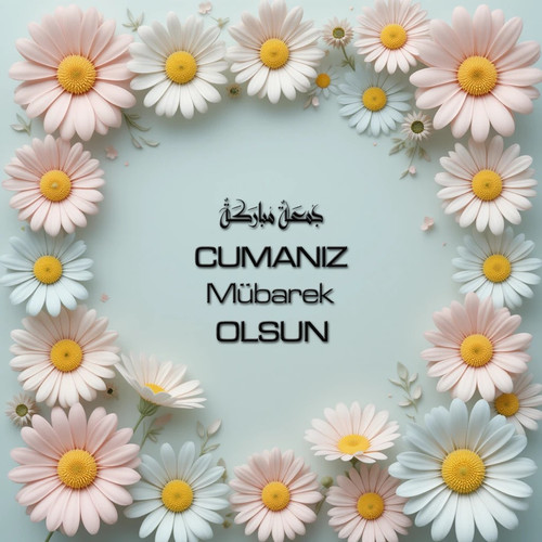 Cumanız Mübarek Olsun 180620251550 N143.jpg