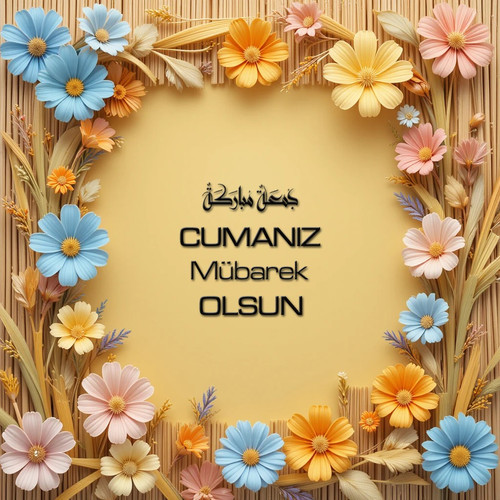 Cumanız Mübarek Olsun 180620251550 N145.jpg
