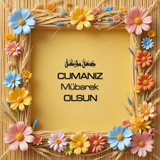 Cumanız Mübarek Olsun 180620251550 N157