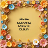 Cumanız Mübarek Olsun 180620251550 N162