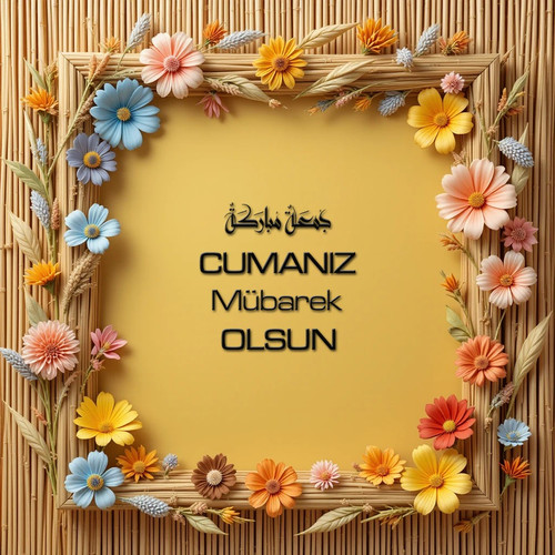Cumanız Mübarek Olsun 180620251550 N158.jpg