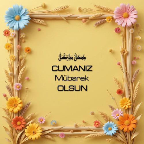 Cumanız Mübarek Olsun 180620251550 N163.jpg