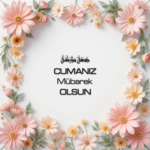 Cumanız Mübarek Olsun 180620251550 N196.jpg