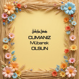 Cumanız Mübarek Olsun 180620251550 N174