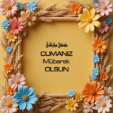 Cumanız Mübarek Olsun 180620251550 N183