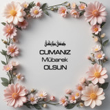 Cumanız Mübarek Olsun 180620251550 N193