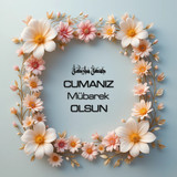 Cumanız Mübarek Olsun 180620251550 N15