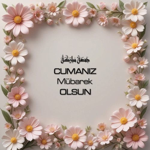 Cumanız Mübarek Olsun 180620251550 N219
