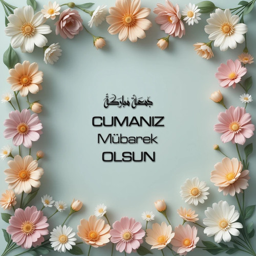 Cumanız Mübarek Olsun 180620251550 N208